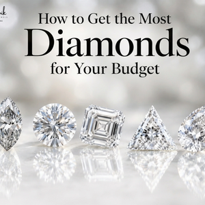 How to Get the Most Diamond for Your Budget in 2026