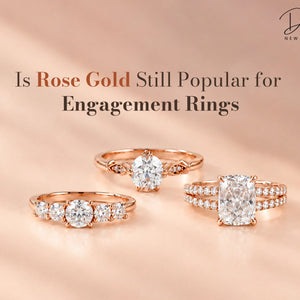 Is Rose Gold Still Popular for Engagement Rings in 2026?