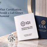 What Certification Should a Lab Grown Diamond Have in 2026?