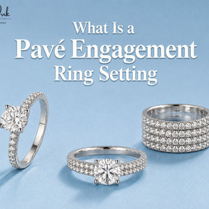 What Is a Pavé Engagement Ring Setting? Your Full 2026 Guide