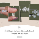 Best Shapes for Loose Diamonds: Round, Princess, Oval & More