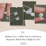 Brilliant Cut vs. Other Cuts in Lab-Grown Diamonds: Which One is Right for You?