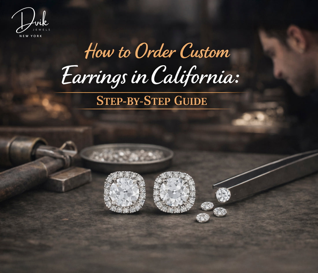 How to Order Custom Earrings in California: Step-by-Step Guide