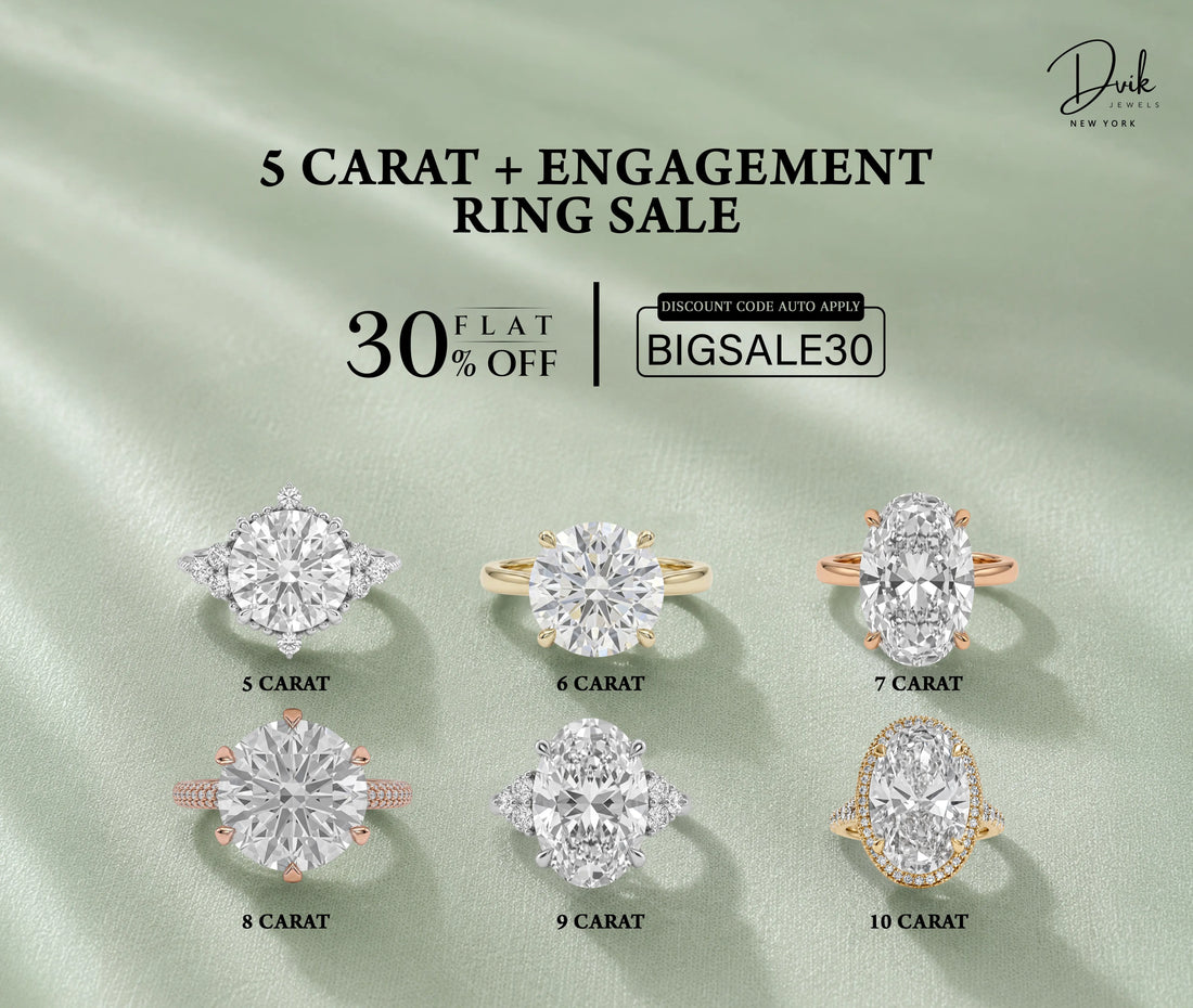 Dvik Jewels New York engagement ring sale offering 30% off on diamond rings ranging from 5 to 10 carats.