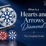 What Is a Hearts and Arrows Diamond? The Complete Guide