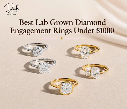 Affordable lab grown diamond engagement rings under $1000 by Dvik Jewels New York featuring round, princess, oval, cushion, and pear cuts.