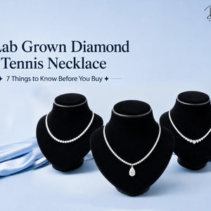 Lab Grown Diamond Tennis Necklace: 7 Things to Know Before You Buy