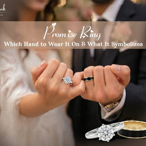 Promise Ring Meaning: Which Hand & Finger to Wear It On?