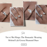 Toi et Moi Rings: The Romantic Meaning Behind Lab Grown Diamond Duos