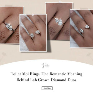 Toi et Moi Rings: The Romantic Meaning Behind Lab Grown Diamond Duos