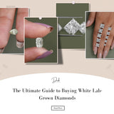 The Ultimate Guide to Buying White Lab-Grown Diamonds