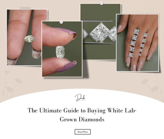 Ultimate Guide to Buying White Lab-Grown Diamonds
