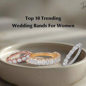 Top 10 Trending Wedding Bands For Women