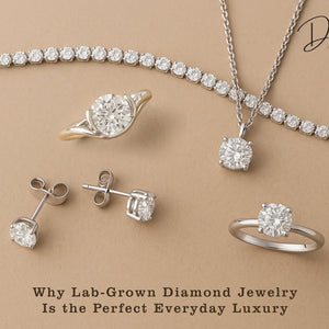 Why Lab Grown Diamond Jewelry Is the Perfect Everyday Luxury