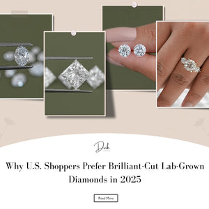 Why U.S. Shoppers Prefer Brilliant-Cut Lab-Grown Diamonds in 2025