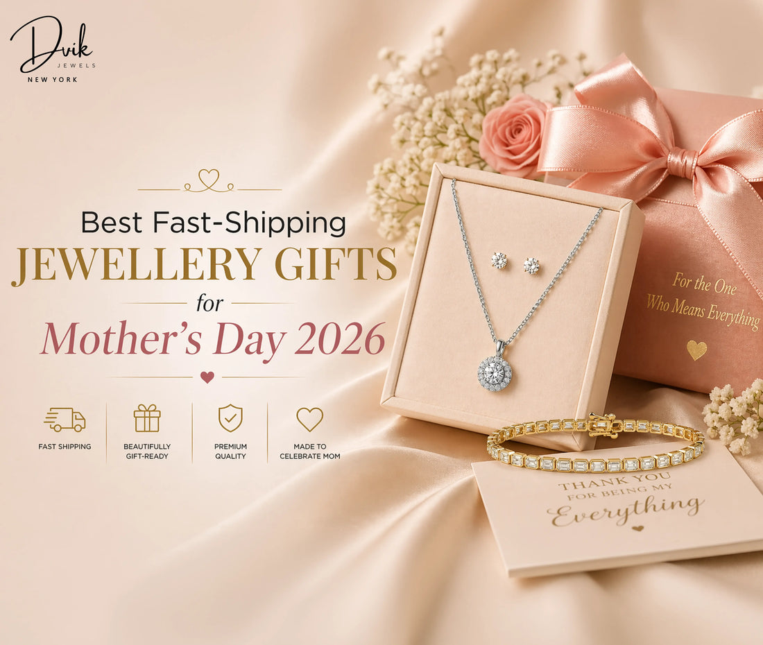 Best fast shipping lab grown diamond jewellery gifts for Mother's Day 2026 including studs, pendant, and tennis bracelet - Dvik Jewels