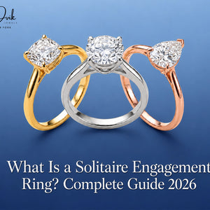 What Is a Solitaire Engagement Ring? Complete Guide 2026